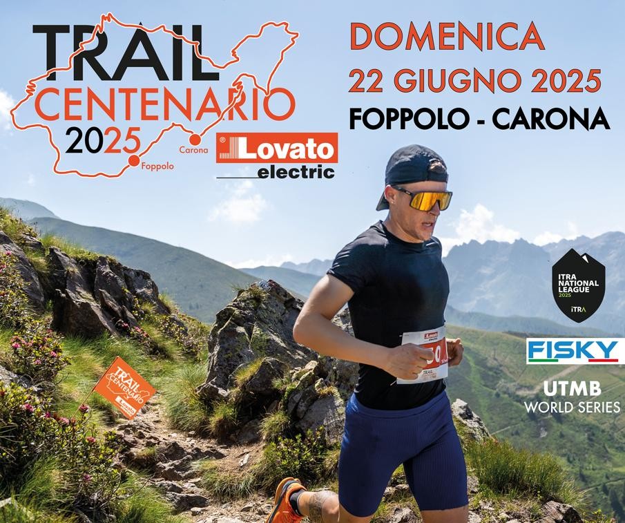 TRAIL DEL CENTENARIO LOVATO ELECTRIC FOPPOLO – CARONA 2026